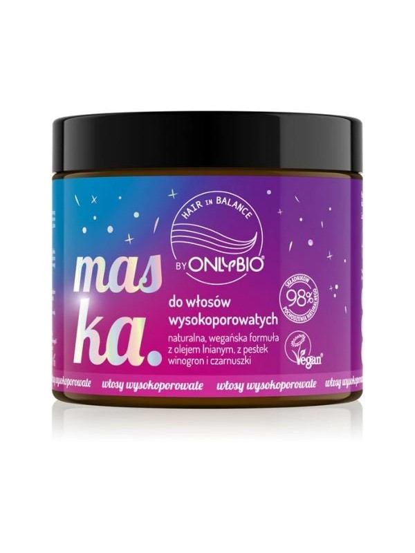 ONLYBIO Hair in Balance Maska do włosów wysokoporowatych