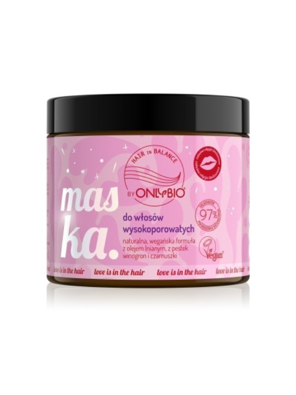 ONLYBIO Hair in Balance Love is in the Hair Maska do włosów wysokoporowatych 400 ml